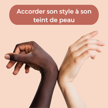 Comment et pourquoi choisir la couleur de vos vêtements en fonction du teint de votre peau : Conseils pour les peaux pâles et foncées