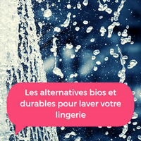 Comment laver et prendre soin de vos sous-vêtements pour une lingerie à faible impact : Alternatives bios et durables