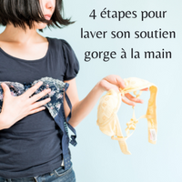 4 étapes pour laver son soutien gorge à la main