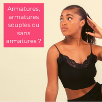 soutien gorge avec ou sans armatures